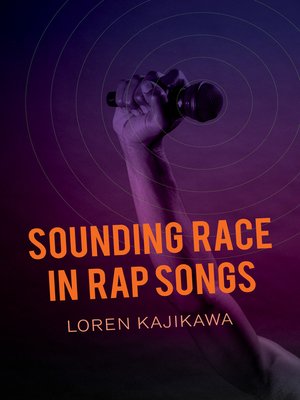 cover image of Sounding Race in Rap Songs